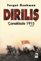 Diriliş Çanakkale 1915 Diriliş Çanakkale 1915