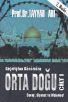 Geçmişten Günümüze Orta Doğu Cilt 1 Geçmişten Günümüze Orta Doğu Cilt 1