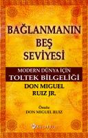 Bağlanmanın Beş Seviyesi Bağlanmanın Beş Seviyesi