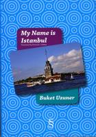 My Name Is Istanbul My Name Is Istanbul