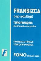 Fransızca / Türkçe - Türkçe / Fransızca Cep Sözlüğü Fransızca / Türkçe - Türkçe / Fransızca Cep Sözlüğü