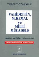 Vahidettin, Mustafa Kemal ve Milli Mücadele Vahidettin, Mustafa Kemal ve Milli Mücadele