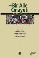 19. Yüzyılda Bir Aile Cinayeti 19. Yüzyılda Bir Aile Cinayeti
