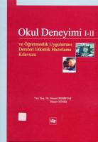 Okul Deneyimleri I–II Okul Deneyimleri I–II