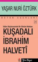 Kuşadalı İbrahim Halveti Kuşadalı İbrahim Halveti