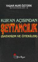 Kur'an Açısından Şeytancılık Kur'an Açısından Şeytancılık
