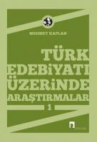 Türk Edebiyatı Üzerinde Araştırmalar 1 Türk Edebiyatı Üzerinde Araştırmalar 1