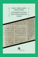 Üniversiteler İçin Eski Türk Edebiyatı Tarihi Üniversiteler İçin Eski Türk Edebiyatı Tarihi