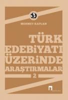 Türk Edebiyatı Üzerinde Araştırmalar 2 Türk Edebiyatı Üzerinde Araştırmalar 2