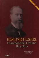 Fenomenoloji Üzerine Beş Ders Fenomenoloji Üzerine Beş Ders