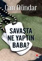 Savaşta Ne Yaptın Baba? Savaşta Ne Yaptın Baba?