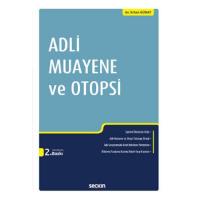Adli Muayene ve Otopsi Adli Muayene ve Otopsi