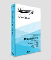 Akademikus İdare Hukuku Ders Notları Akademikus İdare Hukuku Ders Notları