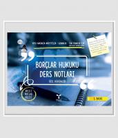 Borçlar Hukuku Özel Hükümler Ders Notları Borçlar Hukuku Özel Hükümler Ders Notları