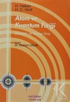 Atom ve Kuantum Fiziği Atom ve Kuantum Fiziği
