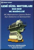 Gemi Dizel Motorları (Man, B&W, MC Makineleri) Gemi Dizel Motorları (Man, B&W, MC Makineleri)