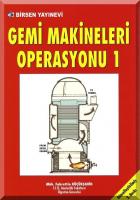 Gemi Makineleri Operasyonu 1 Gemi Makineleri Operasyonu 1