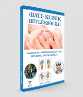 BATI (KLİNİK) REFLEKSOLOJİ BATI (KLİNİK) REFLEKSOLOJİ