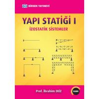 Yapı Statiği 1: İzostatik Sistemler Yapı Statiği 1: İzostatik Sistemler