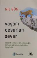 Yaşam Cesurları Sever Yaşam Cesurları Sever