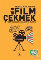 Bir Film Çekmek Bir Film Çekmek