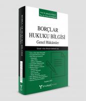 Borçlar Hukuku Bilgisi Genel Hükümler Borçlar Hukuku Bilgisi Genel Hükümler