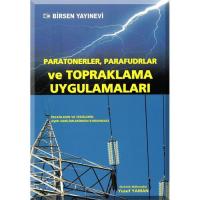 Paratonerler, Parafudrlar ve Topraklama Uygulamaları Paratonerler, Parafudrlar ve Topraklama Uygulamaları