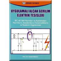 Uygulamalı Alçak Gerilim Elektrik Tesisleri Uygulamalı Alçak Gerilim Elektrik Tesisleri