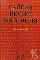 Çağdaş Devlet Sistemleri Çağdaş Devlet Sistemleri