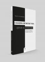 Çalışma Hukukunda Eşitlik ve  Ayrımcılık Çalışma Hukukunda Eşitlik ve  Ayrımcılık