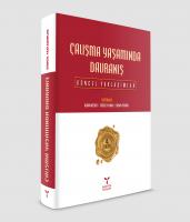 ÇALIŞMA YAŞAMINDA DAVRANIŞ ÇALIŞMA YAŞAMINDA DAVRANIŞ