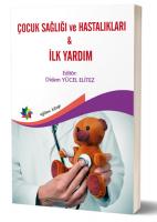 Çocuk Sağlığı ve Hastalıkları - İlk Yardım Çocuk Sağlığı ve Hastalıkları - İlk Yardım