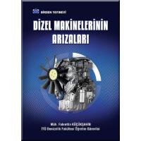 Dizel Makinelerinin Arızaları Dizel Makinelerinin Arızaları