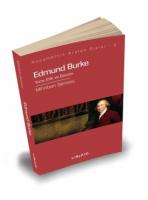 Edmund Burke; Yüce, Etik ve Devrim Edmund Burke; Yüce, Etik ve Devrim