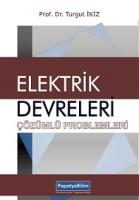 Elektrik Devreleri Çözümlü Problemler Elektrik Devreleri Çözümlü Problemler