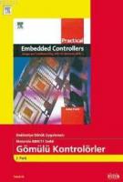 Gömülü Kontrolörler Motorola 68HC11 / Endüstriye Dönük Uygulamalı Gömülü Kontrolörler Motorola 68HC11 / Endüstriye Dönük Uygulamalı