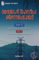 Enerji İletim Sistemleri Cilt 2 Kısım 2 Enerji İletim Sistemleri Cilt 2 Kısım 2