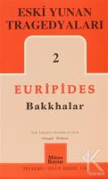 Eski Yunan Tragedyaları 2 - Bakkhalar Eski Yunan Tragedyaları 2 - Bakkhalar