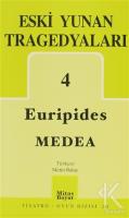 Eski Yunan Tragedyaları 4 Medea Eski Yunan Tragedyaları 4 Medea