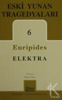 Eski Yunan Tragedyaları 6: Elektra Eski Yunan Tragedyaları 6: Elektra