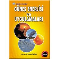 Güneş Enerjisi ve Uygulamaları