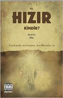 HIZIR KİMDİR HIZIR KİMDİR