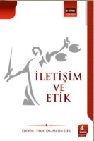 İletişim ve Etik İletişim ve Etik