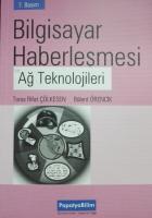 Bilgisayar Haberleşmesi ve Ağ Teknolojileri Bilgisayar Haberleşmesi ve Ağ Teknolojileri