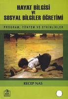 Hayat Bilgisi ve Sosyal Bilgiler Öğretimi Hayat Bilgisi ve Sosyal Bilgiler Öğretimi