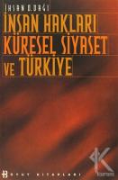 İnsan Hakları Küresel Siyaset ve Türkiye İnsan Hakları Küresel Siyaset ve Türkiye