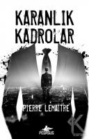 Karanlık Kadrolar Karanlık Kadrolar