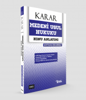 KARAR Medeni Usul Hukuku Konu Anlatım KARAR Medeni Usul Hukuku Konu Anlatım