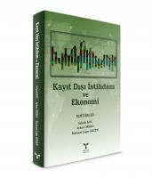 KAYIT DIŞI İSTİHDAM VE  EKONOMİ KAYIT DIŞI İSTİHDAM VE  EKONOMİ