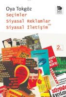 SEÇİMLER SİYASAL REKLAMLAR VE SİYASAL İLETİŞİM SEÇİMLER SİYASAL REKLAMLAR VE SİYASAL İLETİŞİM